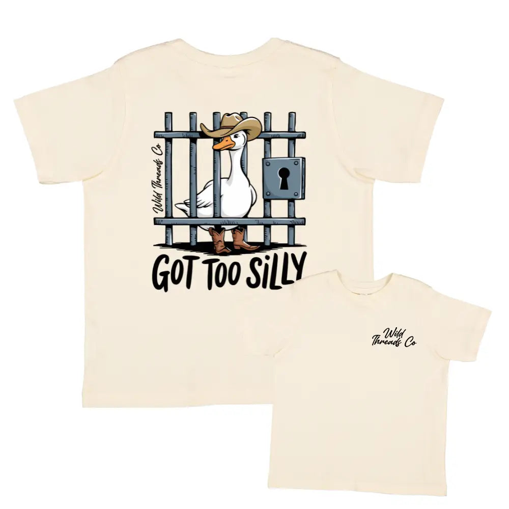 Got Too Silly Tee