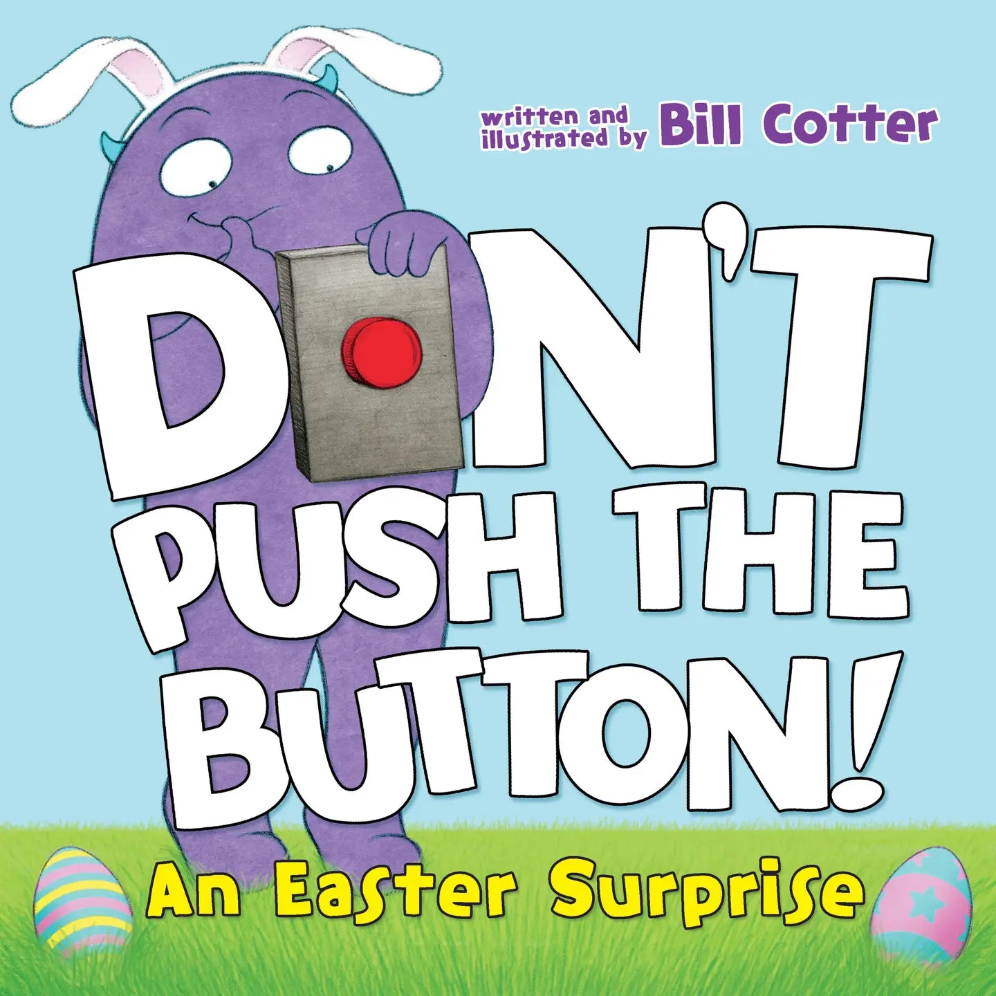 Don't Push The Botton: Easter Surprise