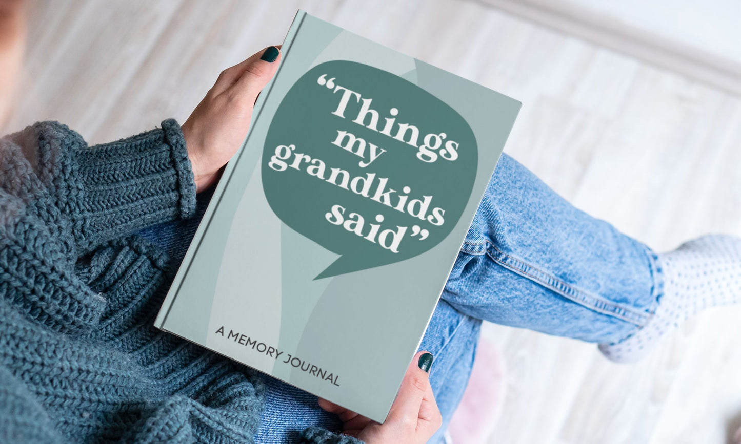 Things My Grandkids Said