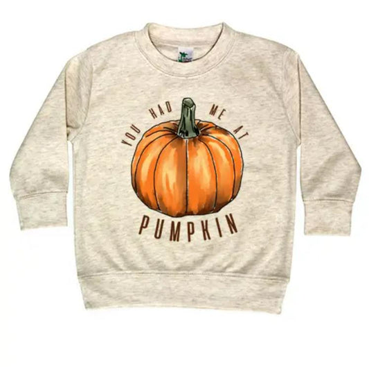 "You had me at pumpkin" Long Sleeve Shirt