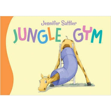 Jungle Gym Toddler (Board Book)